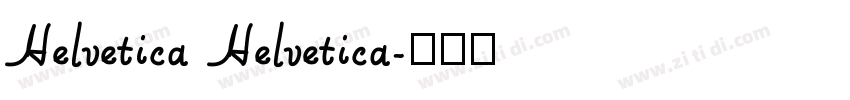 Helvetica Helvetica字体转换